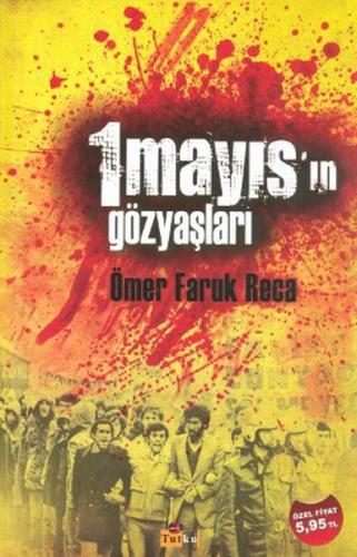 Kurye Kitabevi - 1 Mayısın Gözyaşları