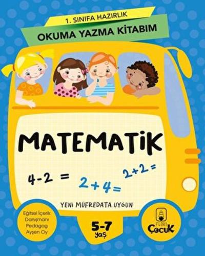 Kurye Kitabevi - 1. Sınıfa Hazırlık Okuma Yazma Kitabım Matematik