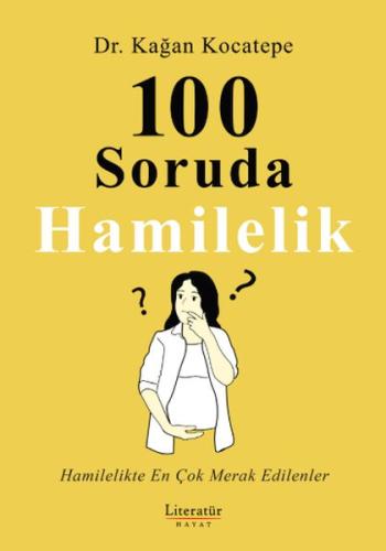 Kurye Kitabevi - 100 Soruda Hamilelik