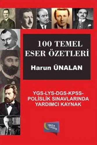 Kurye Kitabevi - 100 Temel Eser Özetleri YGS-LYS-DGS-KPSS-Polislik Sin