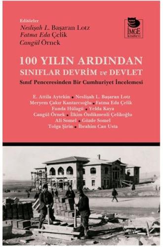 Kurye Kitabevi - 100 Yılın Ardından Sınıflar, Devrim ve Devlet