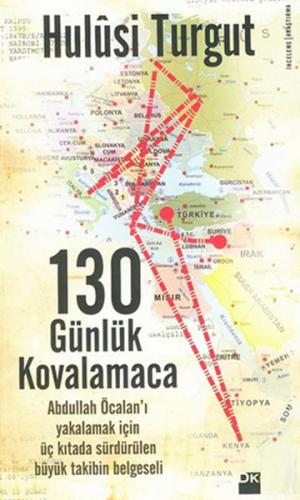 Kurye Kitabevi - 130 Günlük Kovalamaca