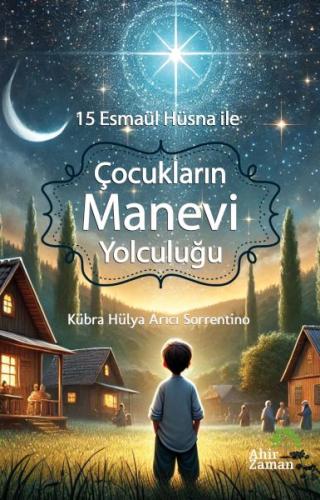 Kurye Kitabevi - 15 Esmaül Hüsna ile Çocukların Manevi Yolculuğu