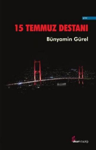 Kurye Kitabevi - Ölümsüz Çanakkale ve 15 Temmuz Destanı