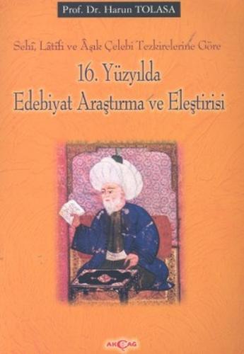 Kurye Kitabevi - 16. Yüzyılda Edebiyat Araştırma ve Eleştirisi