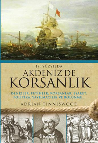 Kurye Kitabevi - 17.Yüzyılda Akdeniz'de Korsanlık