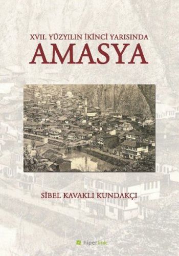 Kurye Kitabevi - 17. Yüzyılın İkinci Yarısında Amasya