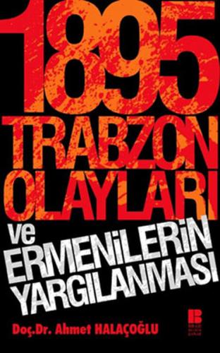 Kurye Kitabevi - 1895 Trabzon Olayları ve Ermenilerin Yargılanması