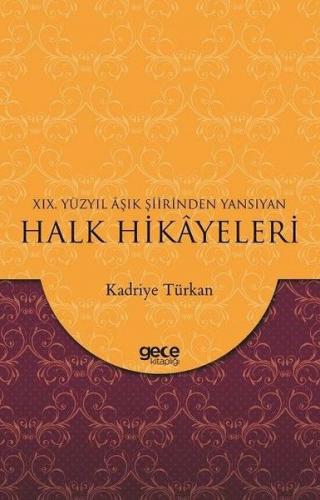 Kurye Kitabevi - 19. Yüzyil Asik Siirinden Yansiyan Halk Hikayeleri