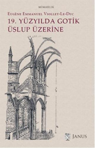 Kurye Kitabevi - 19. Yüzyılda Gotik Üslup Üzerine