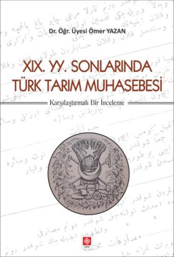 Kurye Kitabevi - XIX. YY. Sonlarında Türk Tarım Muhasebesi