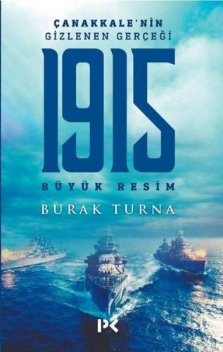 Kurye Kitabevi - 1915 Büyük Resim Çanakkale'nin Gizlenen Gerçeği