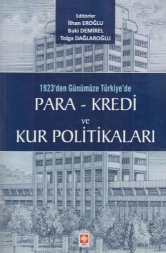 Kurye Kitabevi - 1923'den Günümüze Türkiye'de Para Kredi ve Kur Politi