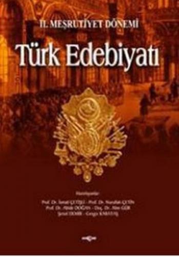 Kurye Kitabevi - II. Meşrutiyet Dönemi Türk Edebiyatı