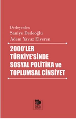 Kurye Kitabevi - 2000 ler Türkiyesinde Sosyal Politika ve Toplumsal Ci