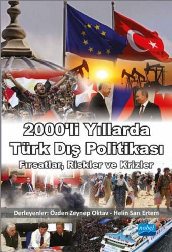 Kurye Kitabevi - 2000 li Yıllarda Türk Dış Politikası Fırsatlar Riskle