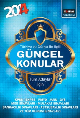 Kurye Kitabevi - 2014 Türkiye ve Dünya İle İlgili Güncel Konular Tüm A