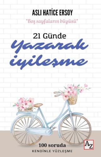 Kurye Kitabevi - 21 Günde Yazarak İyileşme