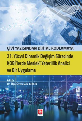 Kurye Kitabevi - 21. Yüzyıl Dinamik Değişim Sürecinde Kobi'lerde Mesle