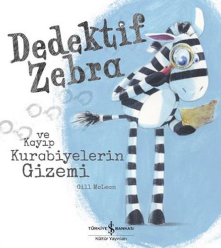 Kurye Kitabevi - Dedektif Zebra ve Kayıp Kurabiyelerin Gizemi