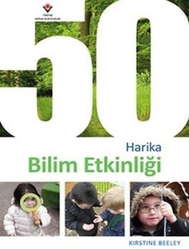 Kurye Kitabevi - 50 Harika Bilim Etkinliği