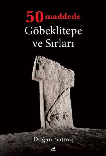 Kurye Kitabevi - 50 Maddede Göbeklitepe ve Sırları