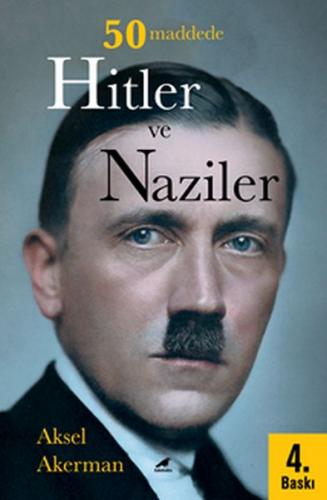 Kurye Kitabevi - 50 Maddede Hitler ve Naziler