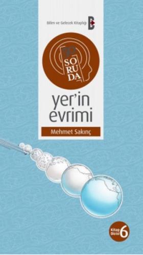 Kurye Kitabevi - 50 Soruda Kitap Dizisi-6: Yerin Evrimi