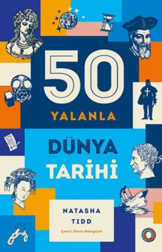 Kurye Kitabevi - 50 Yalanla Kısa Dünya Tarihi