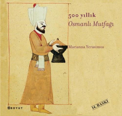 Kurye Kitabevi - 500 Yıllık Osmanlı Mutfağı