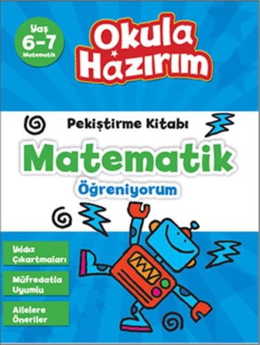 Kurye Kitabevi - 6-7 Yaş Okula Hazırım Matematik Öğreniyorum