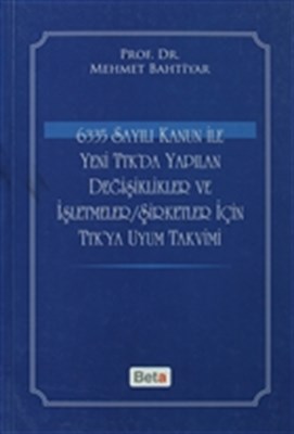 Kurye Kitabevi - 6335 Sayılı Kanun ile Yeni TTK'da Yapılan Değişiklikl