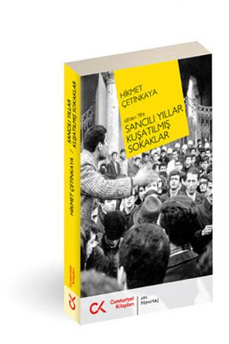 Kurye Kitabevi - 68’den 78'e Sancılı Yıllar Kuşatılmış Sokaklar