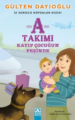 Kurye Kitabevi - A Takımı Kayıp Çocuğun Peşinde