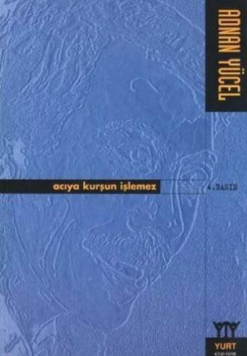 Kurye Kitabevi - Acıya Kurşun İşlemez