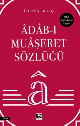 Kurye Kitabevi - Âdâb-ı Muâşeret Sözlüğü