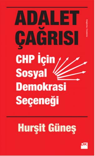 Kurye Kitabevi - Adalet Çağrısı Chp İçin Sosyal Demokrasi Seçeneği