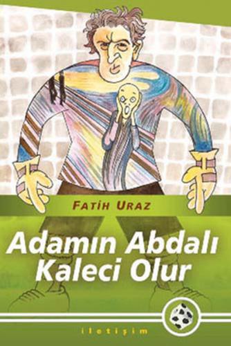 Kurye Kitabevi - Adamın Abdalı Kaleci Olur-KAMPANYALI