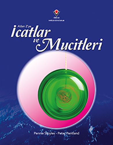 Kurye Kitabevi - A'dan Z'ye İcatlar ve Mucitleri