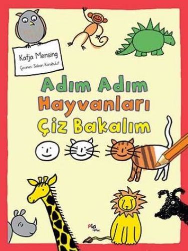 Kurye Kitabevi - Adım Adım Hayvanları Çiz Bakalım