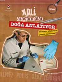 Kurye Kitabevi - Adli Araştırmalar Doğa Anlatıyor