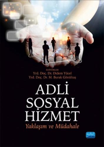 Kurye Kitabevi - Adli Sosyal Hizmet-Yaklaşım ve Müdahale