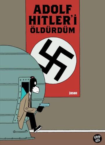 Kurye Kitabevi - Adolf Hitler’i Öldürdüm