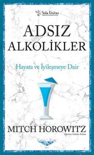 Kurye Kitabevi - Adsız Alkolikler - Kısaltılmış Klasikler Serisi