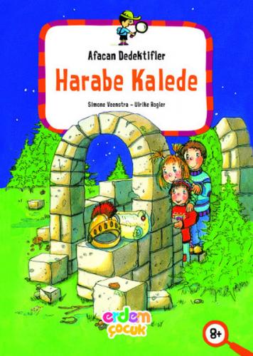 Kurye Kitabevi - Afacan Dedektifler Dizisi 9-Harabe Kalede