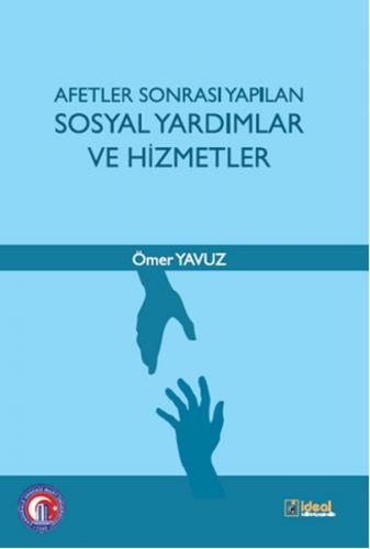 Kurye Kitabevi - Afetler Sonrası Yapılan Sosyal Yardımlar ve Hizmetler