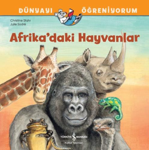 Kurye Kitabevi - Afrika’daki Hayvanlar Dünyayı Öğreniyorum