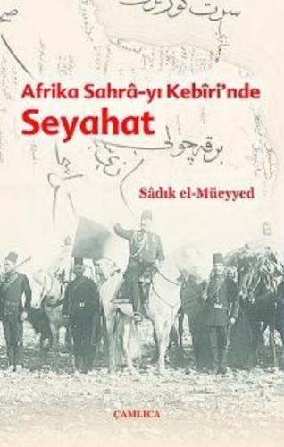 Kurye Kitabevi - Afrika Sahra-yı Kebiri'nde Seyahat (Bir Osmanlı Zabit