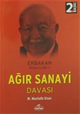 Kurye Kitabevi - Ağır Sanayi Davası Erbakan Risaleleri 5