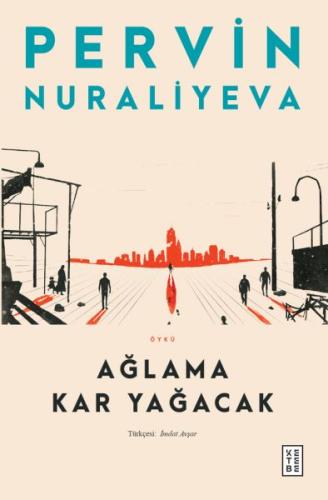 Kurye Kitabevi - Ağlama Kar Yağacak